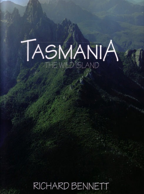 Tasmania the Wild Island © Boat Books Sydney